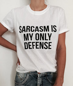 Sarcasm is my only defense - white t-shirt