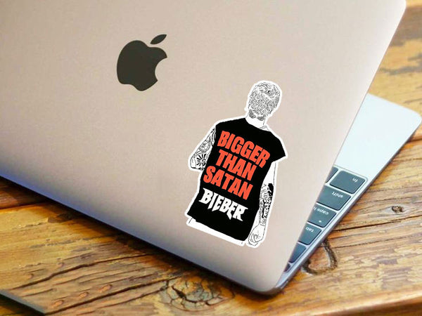 Bigger Than Satan Bieber  Sticker