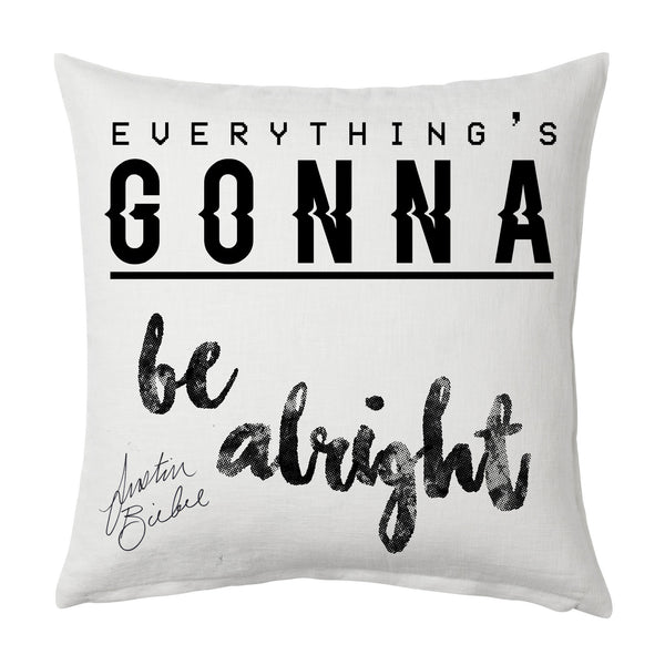 Everything's gonna be alright Throw Cushion