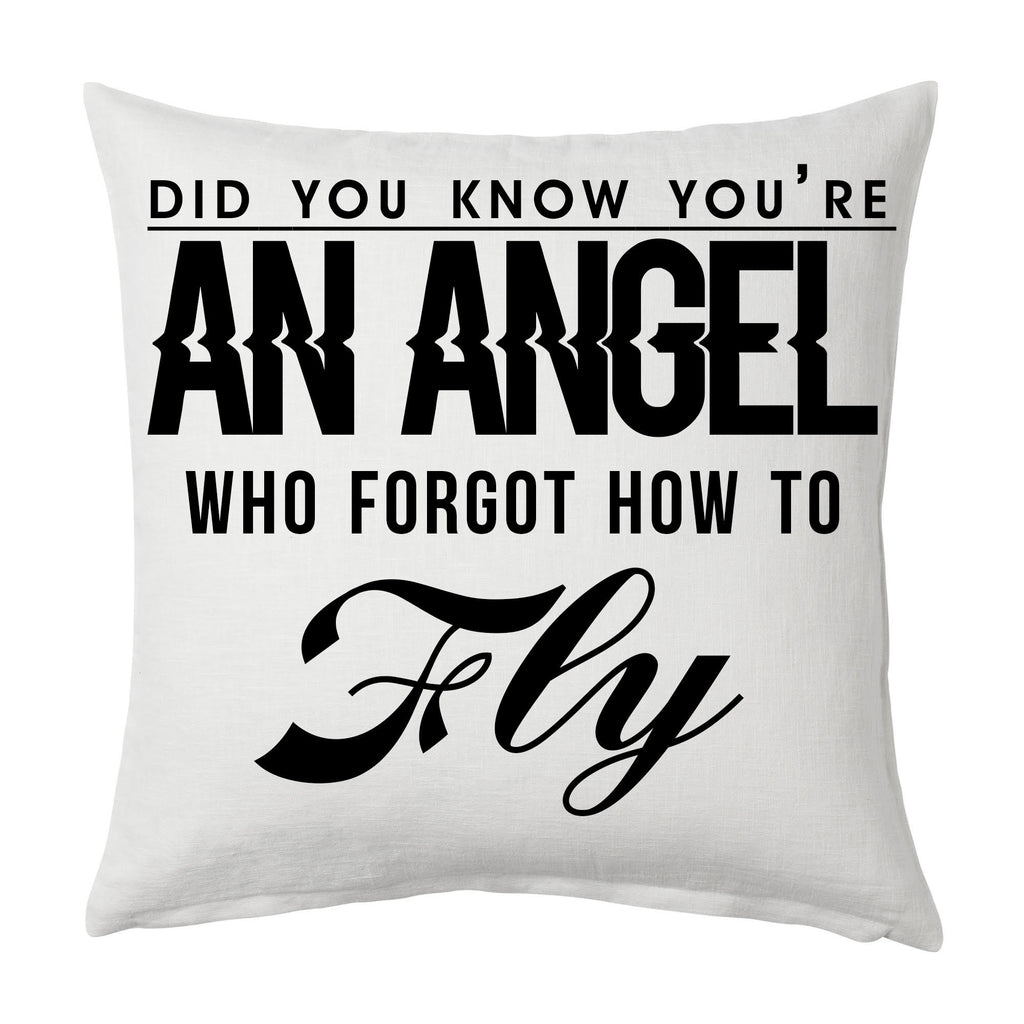 Did you know you're an angel that forgot how to fly Throw Cushion