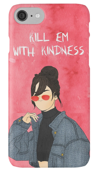 Outlyning designs - Selena Kill em with kindness Phone Case